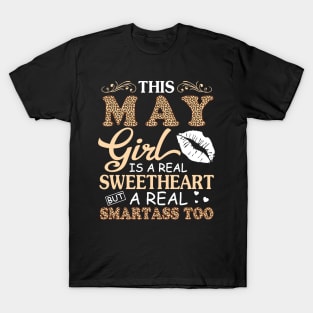 This May Girl Is A Real Sweetheart A Real Smartass Too T-Shirt